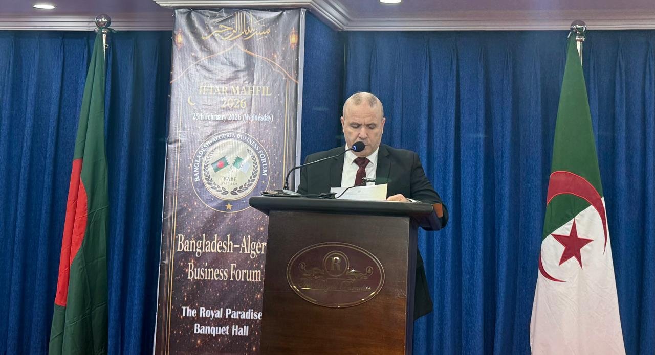 পারস্পরিক স্বার্থে আলজেরিয়া-বাংলাদেশ সম্পর্ক আরও দৃঢ় হবে: আলজেরিয়ার রাষ্ট্রদূত